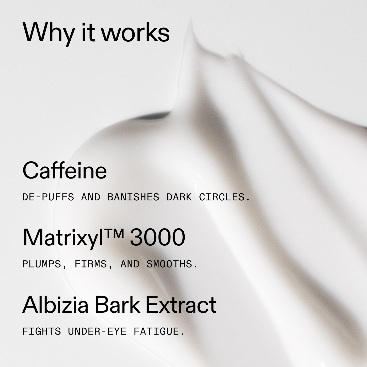 caffeine-eye-cream-e1 Caffeine_Eye_Why_it_works_2000x2000_fa0118f9-400f-4f52-8f34-aeb50229442c.png