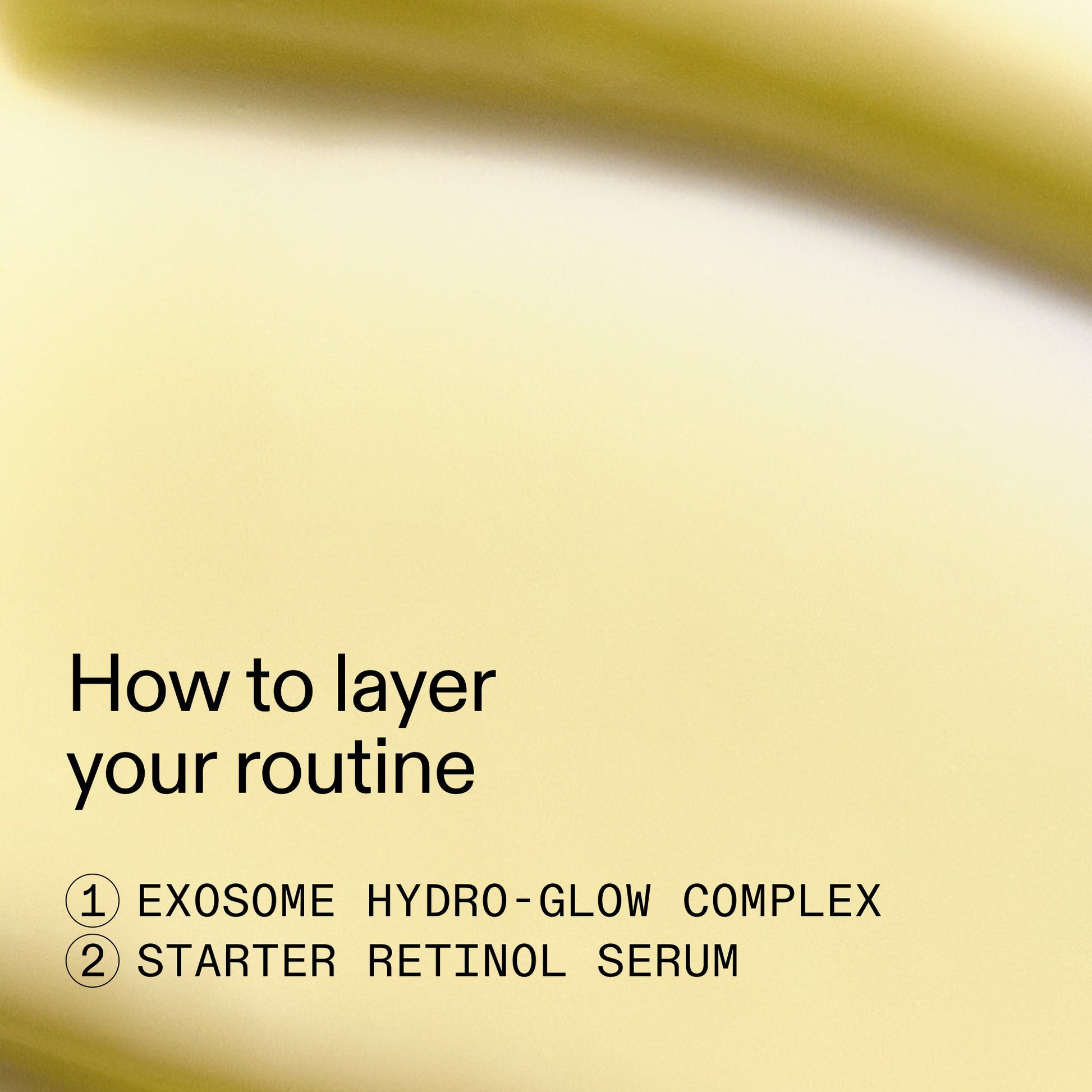 retinol-boost-duo-f4 Retinol_boost_duo_How_to_layer_2000x2000_72ce037a-b488-4360-8cfc-c65fb56b36df.jpg
